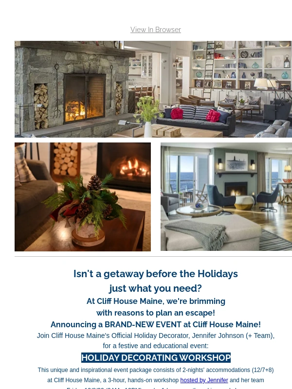 Cliff House Maine - Get Away Before the Holidays at Cliff House Maine