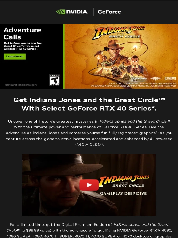 NVIDIA - Get Indiana Jones and the Great Circle™ with GeForce RTX 40 Series