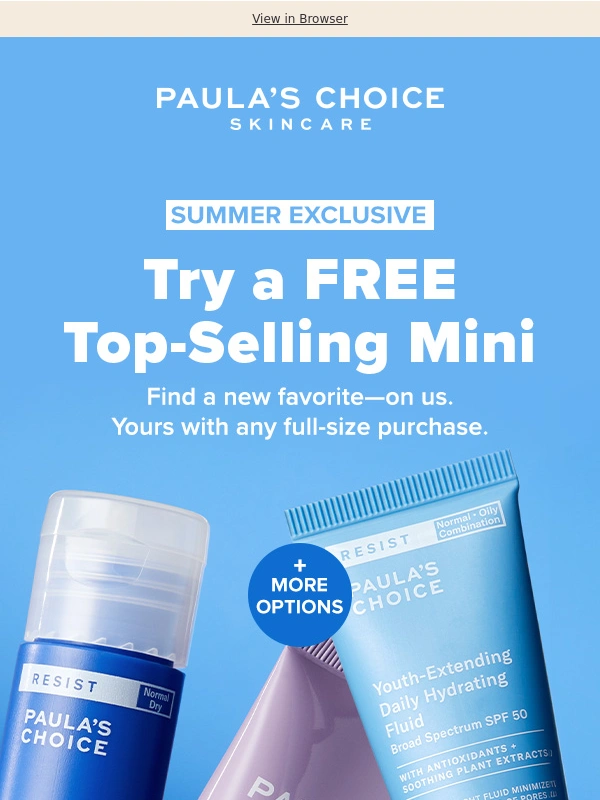 Paula's Choice - Pick a FREE Summer Mini ☀️