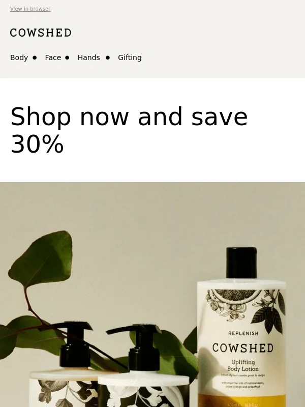 Cowshed - Enjoy 30% off selected favourites