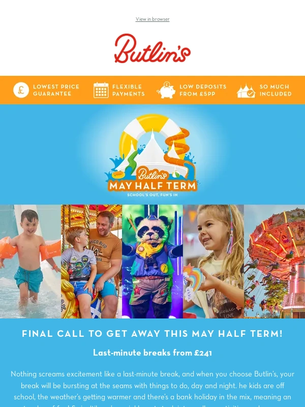 Butlins - Last chance to get away this May Half Term!