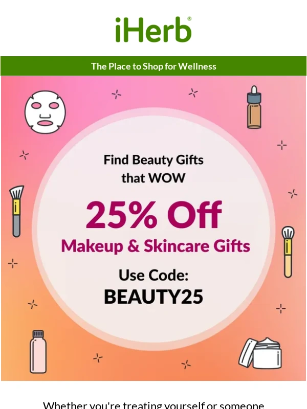 iHerb - Must-Have Beauty Gifts for Everyone + 25% Off! ?