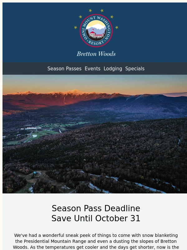 Bretton Woods - Season Pass Deadline + Free Tickets for Boston Snowbound Expo