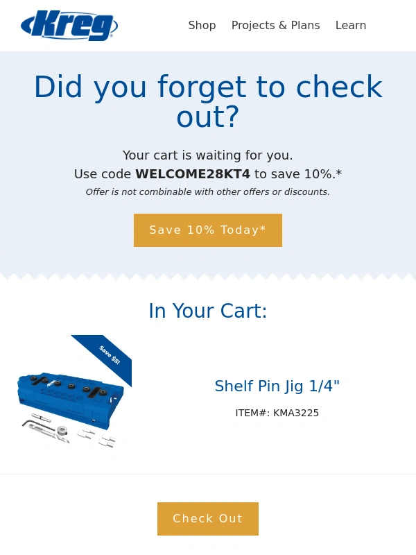 Kreg Tool - Reminder: It's time to check out!