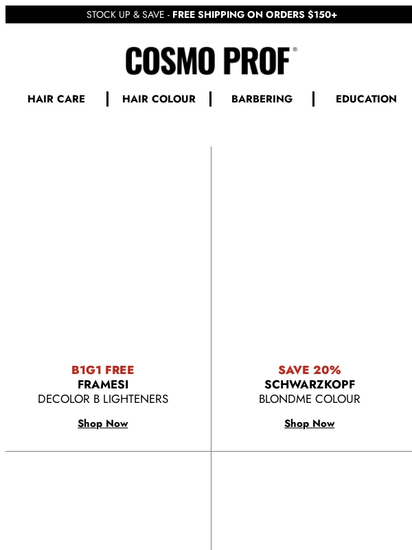 Cosmo Prof - ?️May Deals Just Dropped!