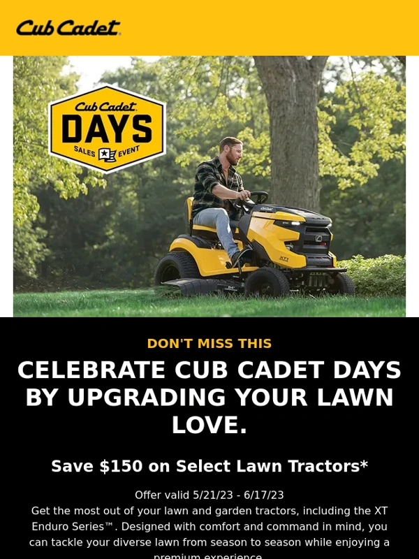 Cub Cadet - Don't Miss Cub Cadet's Biggest Sale of the Season