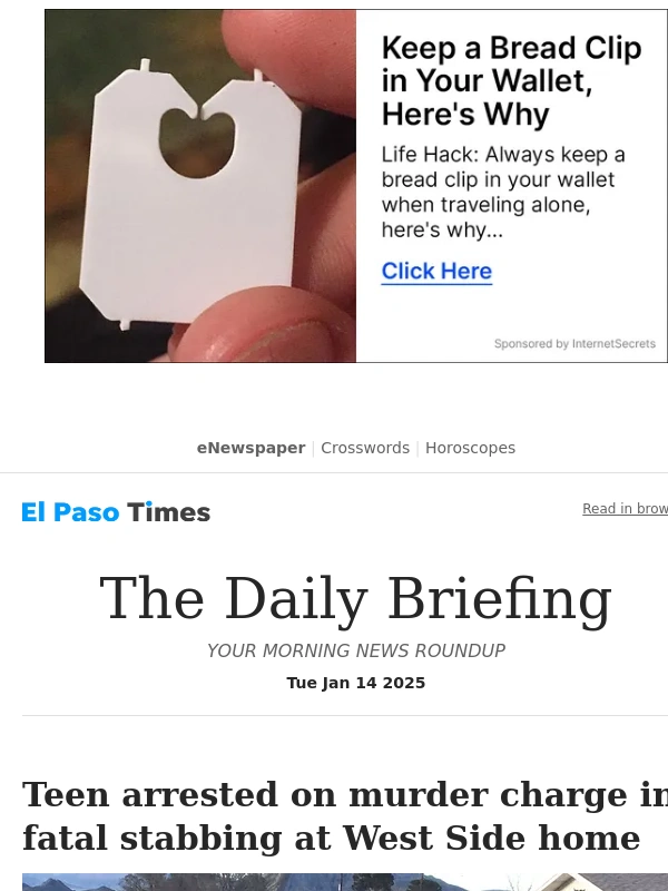 El Paso Times - Daily Briefing: Teen arrested on murder charge in fatal stabbing at West Side home