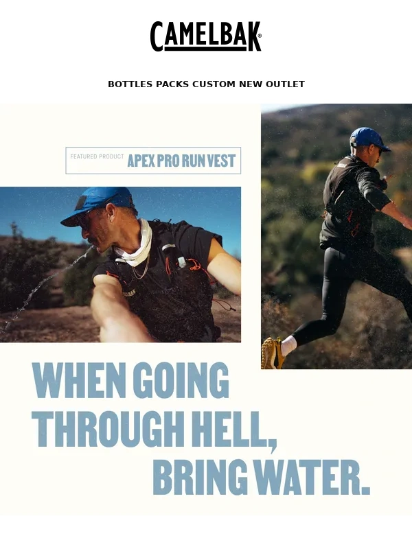 CamelBak - Gear Made By Runners,For Runners