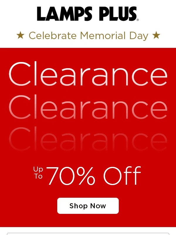 Lamps Plus - Amazing! Memorial Day Clearance Up to 70% Off⭐