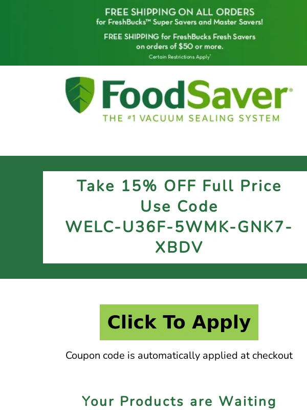 FoodSaver - Shop Exclusive Sales & More with FreshBucks Rewards