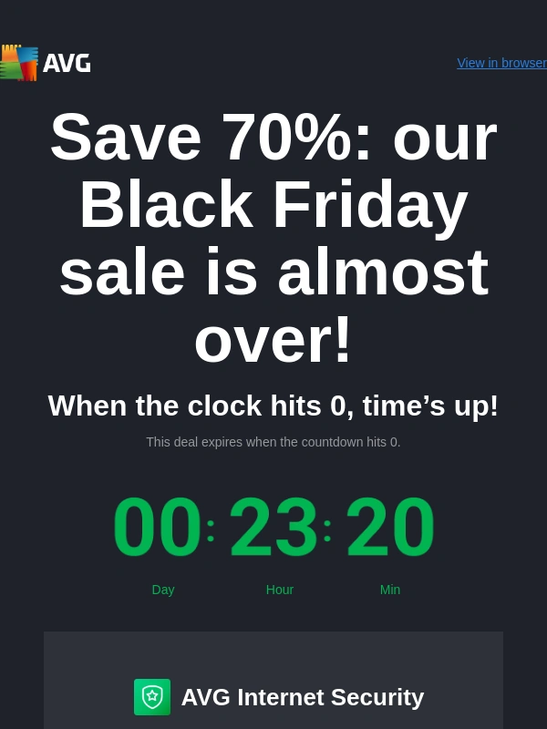 AVG - Black Friday is ending: save 70% if you act NOW