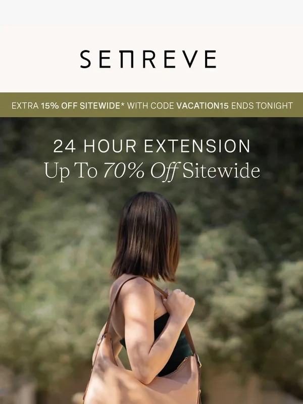 Senreve - 24 HRS ONLY: SALE EXTENDED!