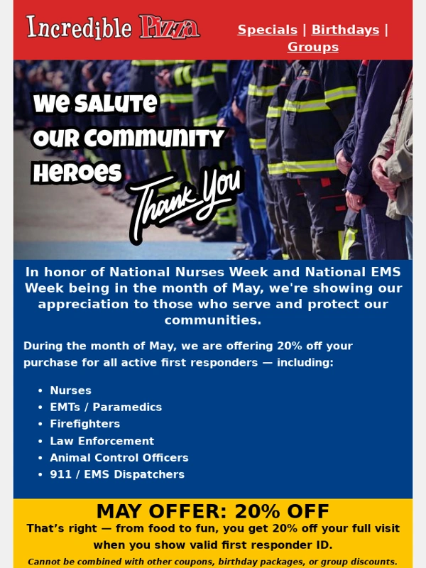 Incredible Pizza - Honoring Our Heroes: First Responder Discounts All Month Long