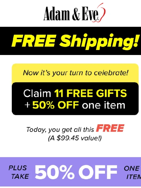 Adam & Eve - $99.45 in FREEBIES | ? For you (and big O’s) ? on this special day