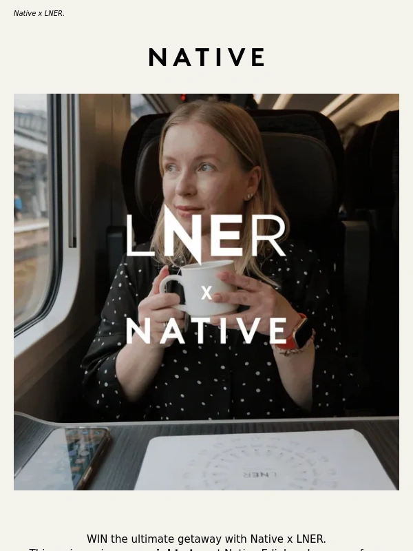 Native - WIN a escape with Native Apart Hotels & LNER
