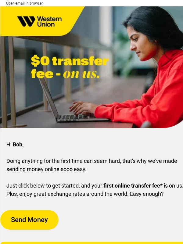Western Union - Re: You've landed a $0 fee on your first online transfer