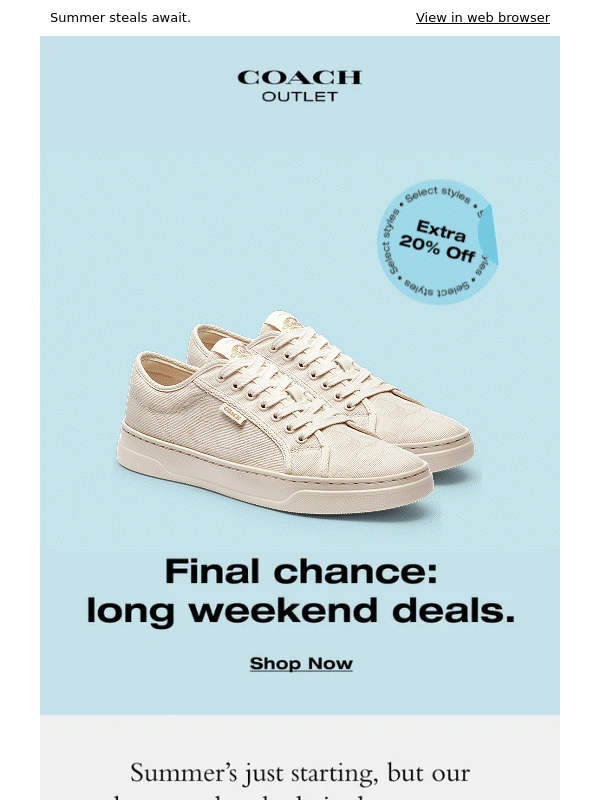 Coach Outlet - Last chance for extra 20% off select styles. ⚡️