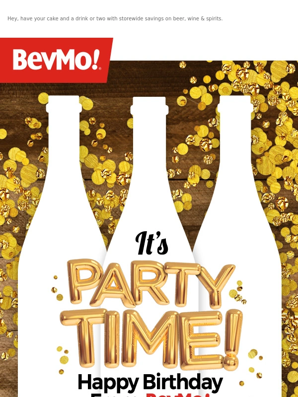 BevMo - Celebrate Your Birthday With A $10 OFF Coupon!