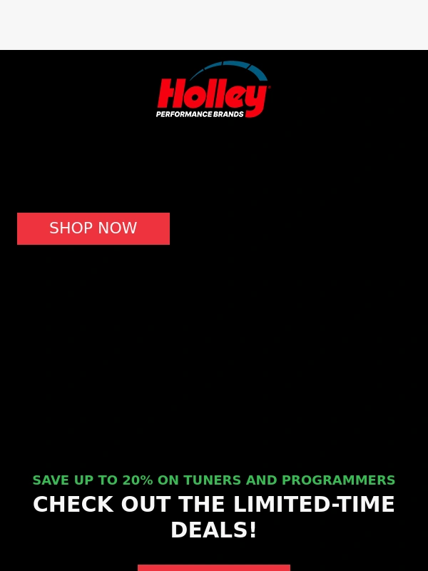 Holley - HOLIDAY SALE: Save BIG On Our Best Tuners and Programmers