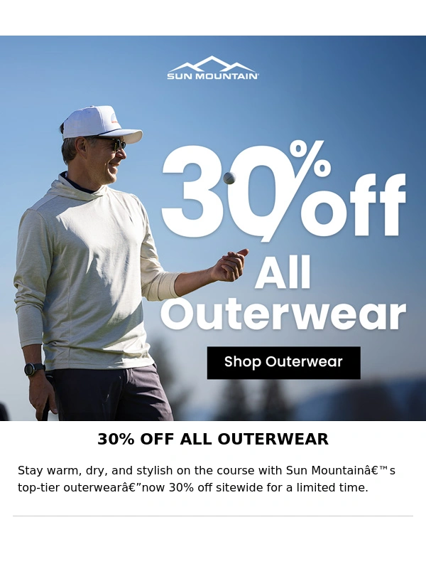 Sun Mountain - 30% off ALL outerwear