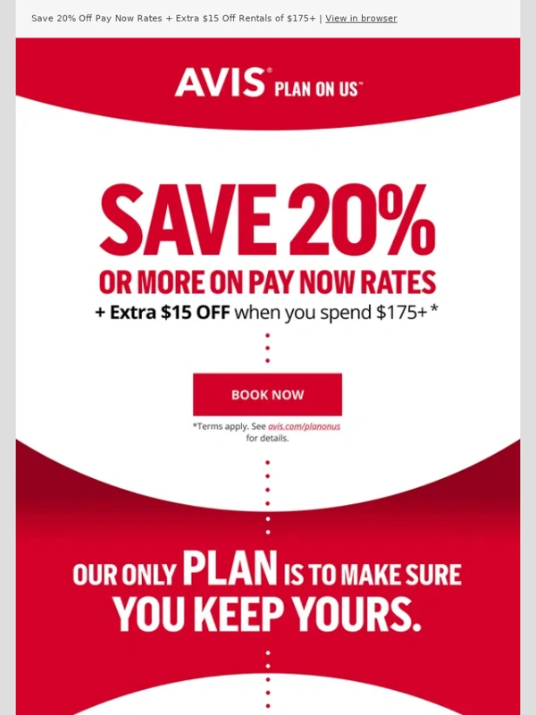 Avis - REMINDER: Plan on Avis for this exclusive deal!