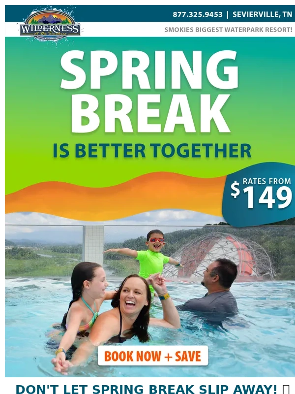 Wilderness at the smokies - ☀️ Don't Let Spring Break Slip Away!