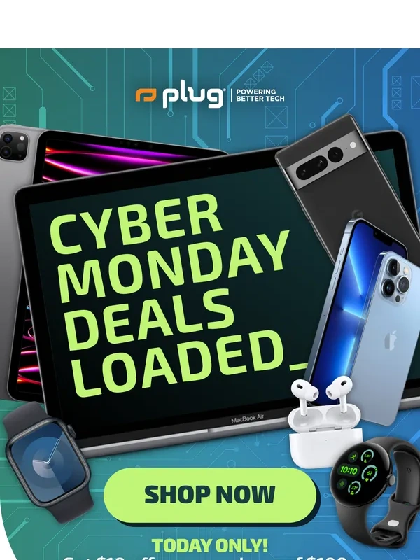 Plug - ? Cyber Monday is Here – Save $10 + Last Chance for Mega Deals!