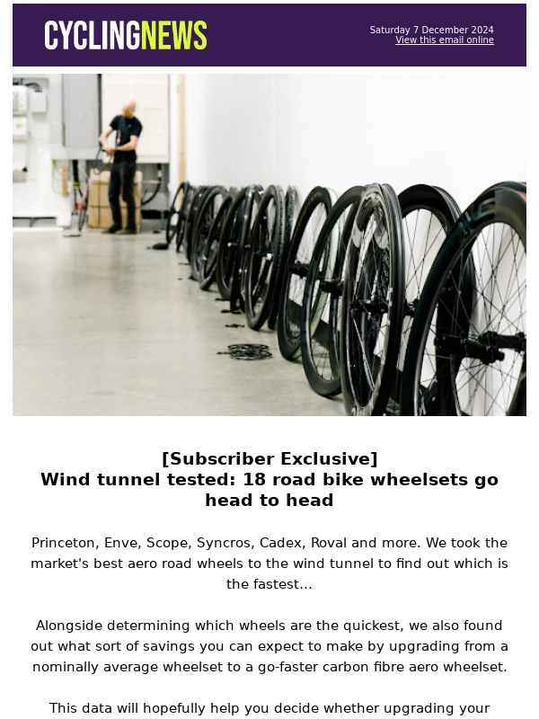 Cycling Weekly - In-depth wind tunnel wheels test,a deep dive into bike costs,and are the health risks of doping no longer a deterrent?