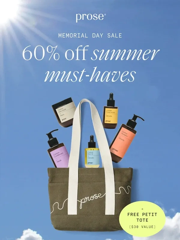 Prose - The Memorial Day 60% Off Sale is on! ?