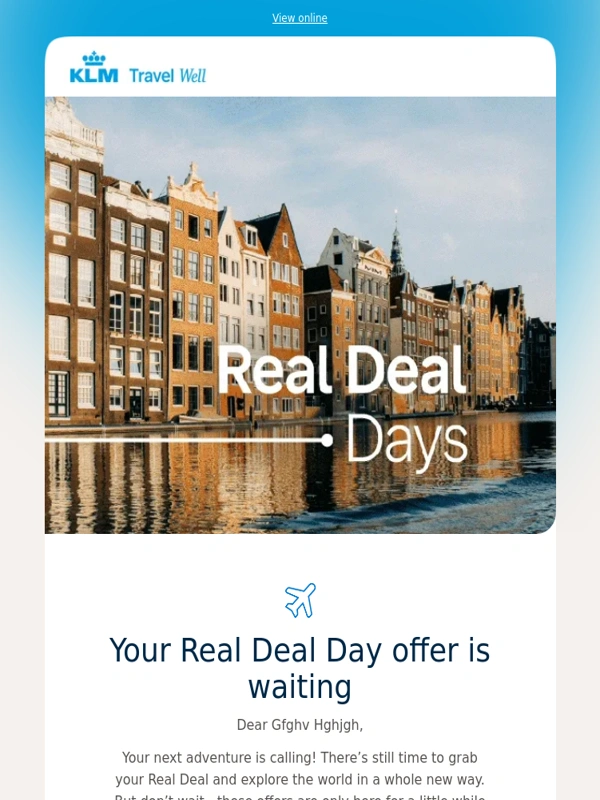 KLM Royal Dutch Airlines - Last chance to grab your Real Deal!
