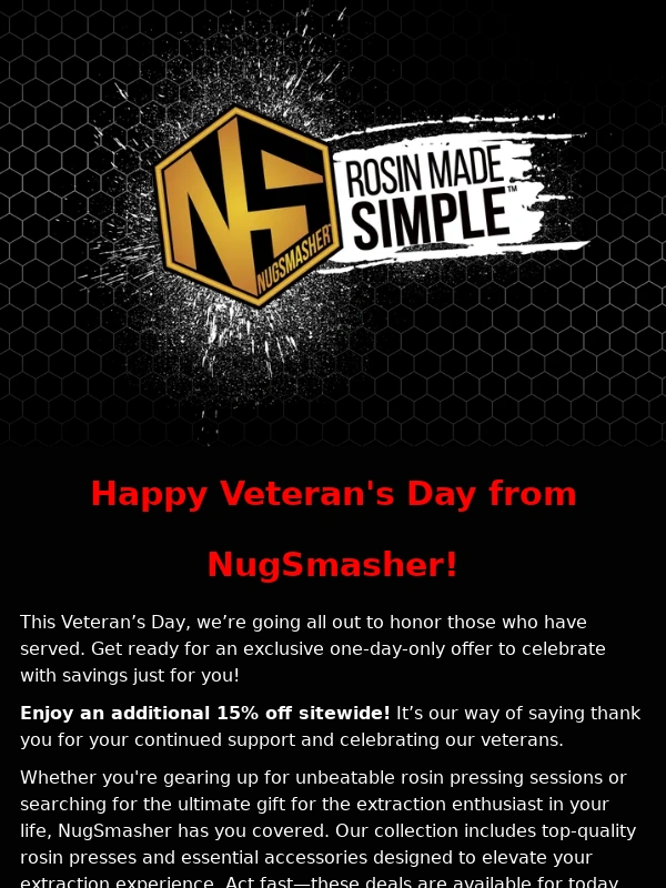 Nugsmasher - Honor & Save: 15% Off Veteran's Day Special,Today Only!