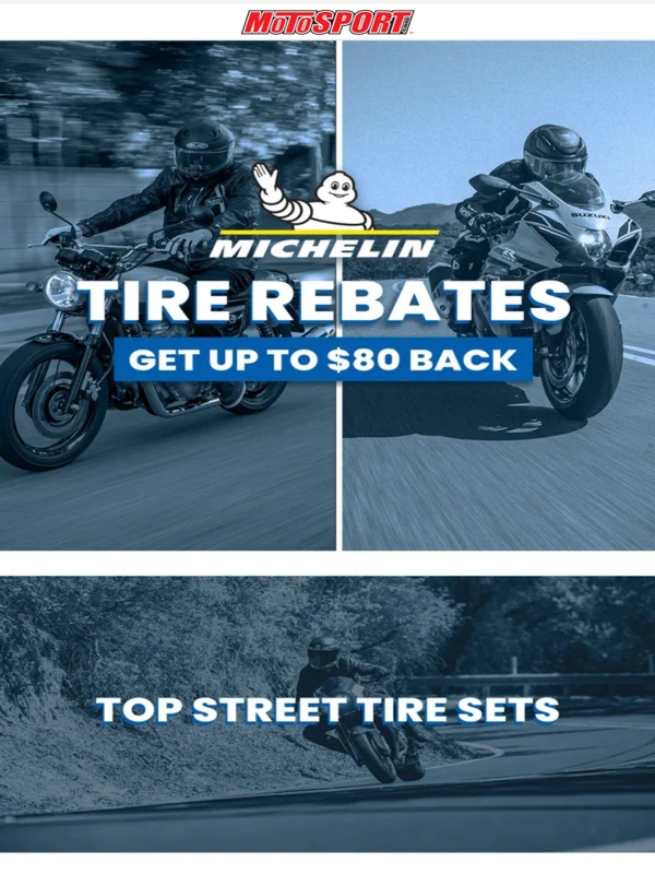 MotoSport - Been Burnin’ Rubber? Get Up to $80 Back On A New Set