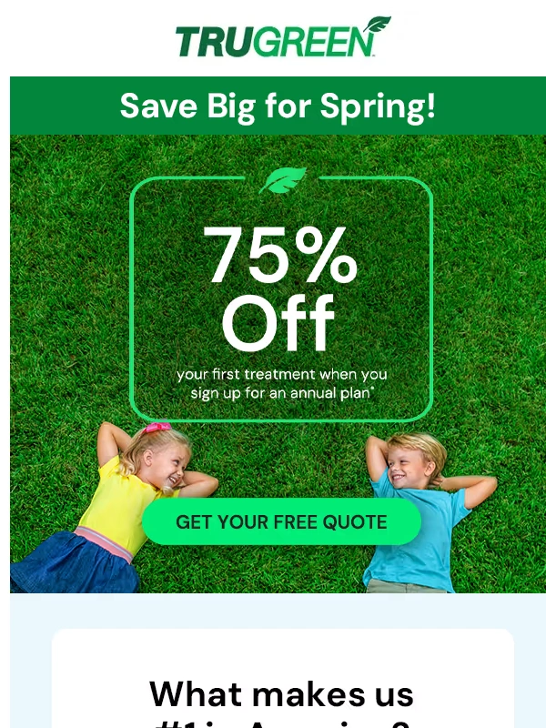 TruGreen - Welcome to Your TruGreen Lawn – Spring Sale: First Application 75% Off!