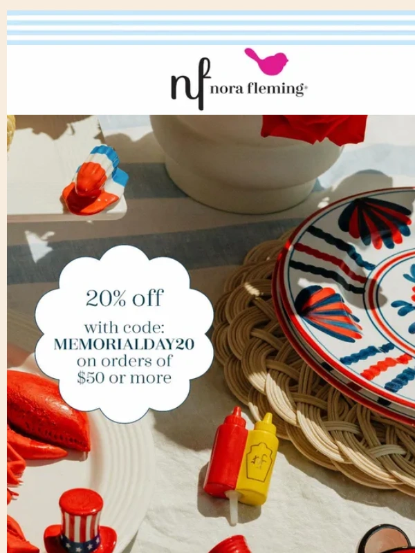 Nora Fleming - ?? celebrate memorial day: enjoy 20% off all nora fleming products with code MEMORIALDAY20