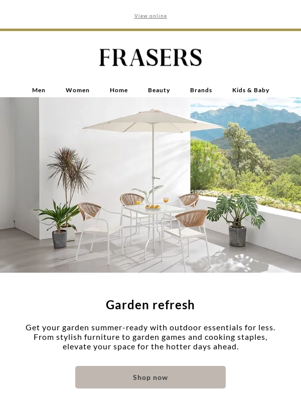 House of Fraser - Upgrade your garden today