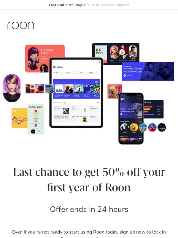Roon - Your 50% discount expires in 24 hours