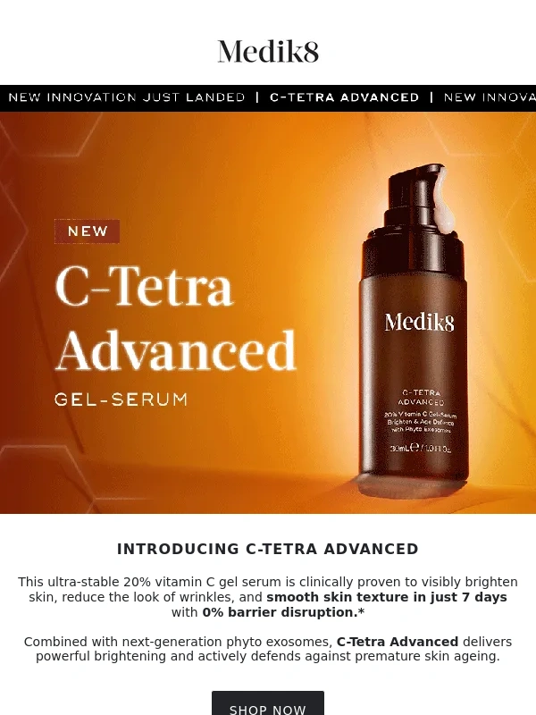 Medik8 - The wait is over: Meet C-Tetra Advanced