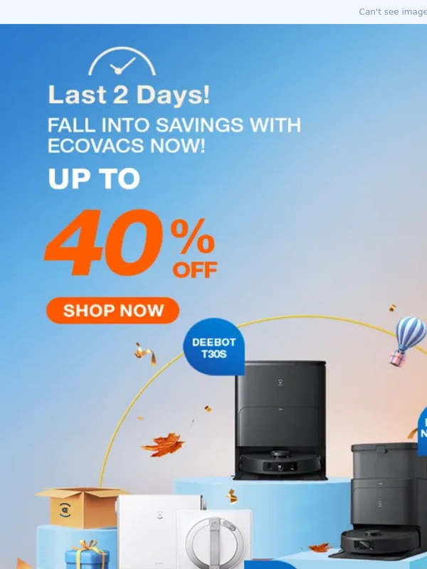 Ecovacs - Last Chance: Fall Saving Ends in 2 Days - Up to 40% OFF!