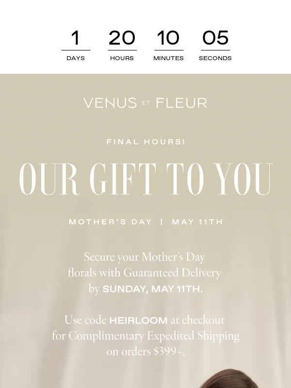 Venus ET Fleur - Last Day for Complimentary Express Shipping!