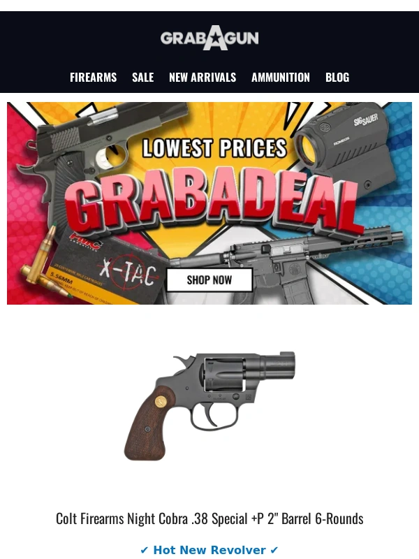 GrabAGun - ? NEW Colt Cobra 38 Revolver - $779.99 ? Shield Plus - $269.99 ? 60 Rd AR Pistol - $379.99 ?