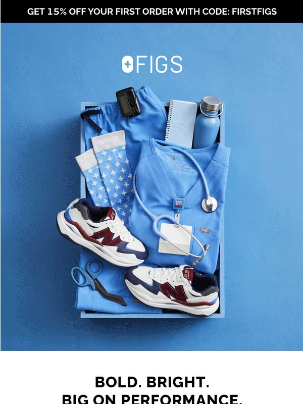 Figs - Bold. Bright. Big on Performance