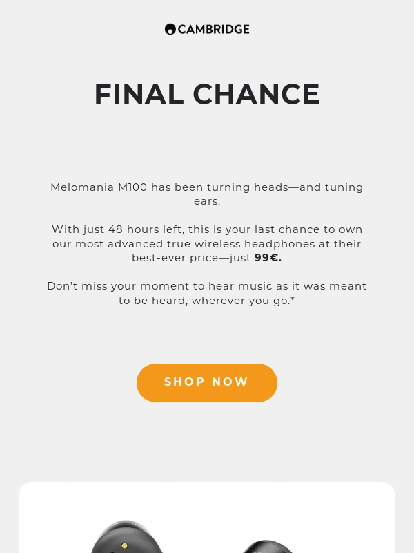 Cambridge Audio - 48 Hours Left - Still Thinking About M100?