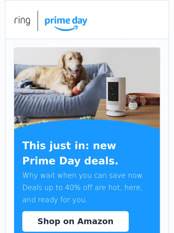 Ring - Don’t Miss Early Prime Day Deals Up to 40% Off
