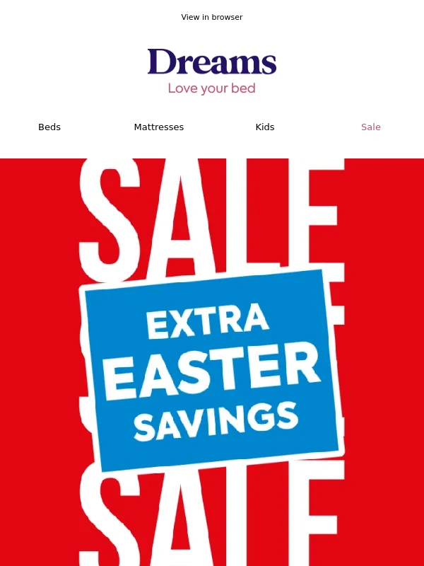 Dreams - Big deals for a Bank Holiday lie in
