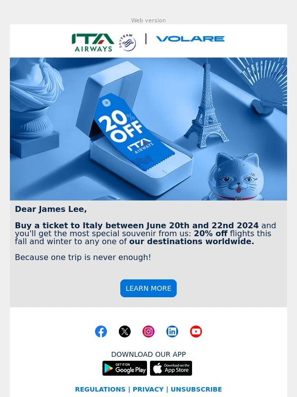 Ita Airways - Fly to Italy: you'll get 20% off to fly wherever you want!