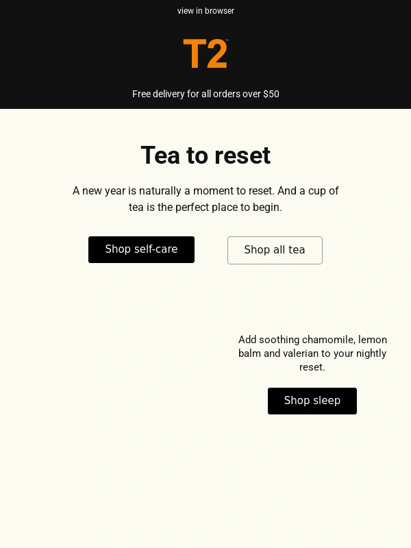 T2 - Tea to reset