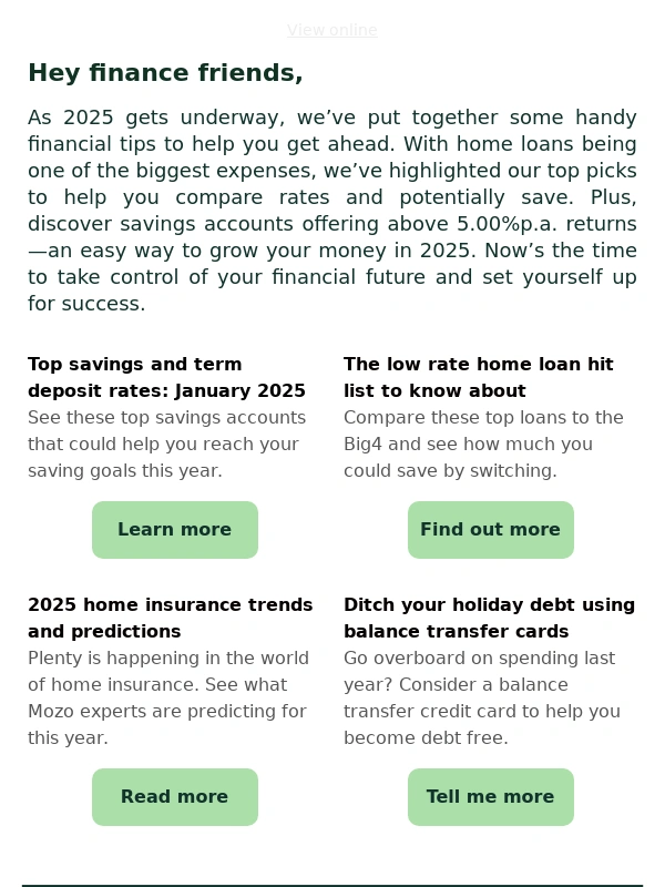 Mozo - Top savings and term deposit rates | The low rate home loan list | 2025 home insurance trends and predictions | Ditch your debt with these balance transfer cards