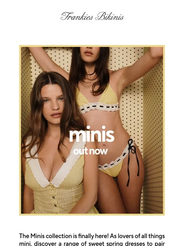 Frankies Bikinis - OUT NOW: MINIS
