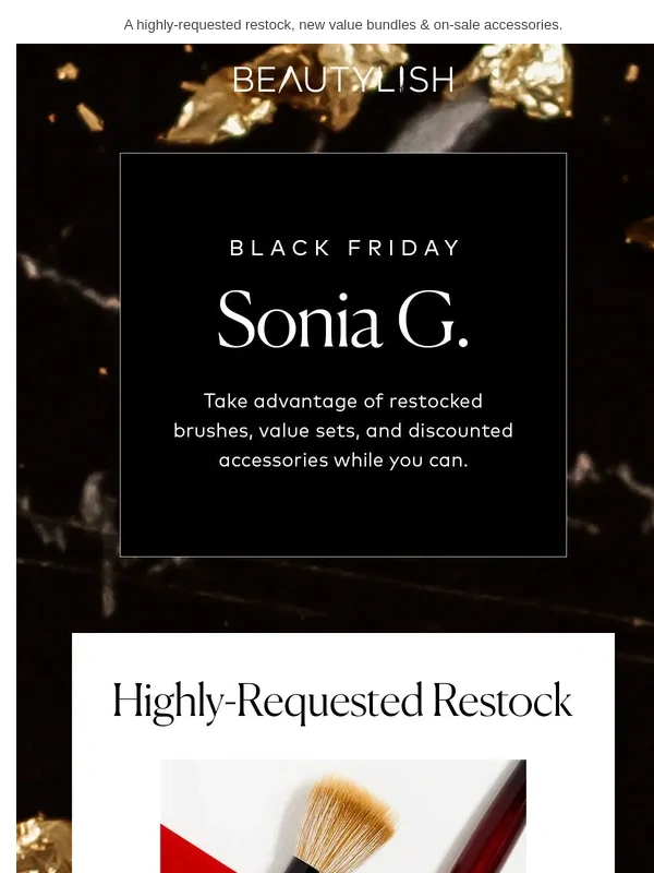 Beautylish - The best time to shop Sonia G. is now ⏰