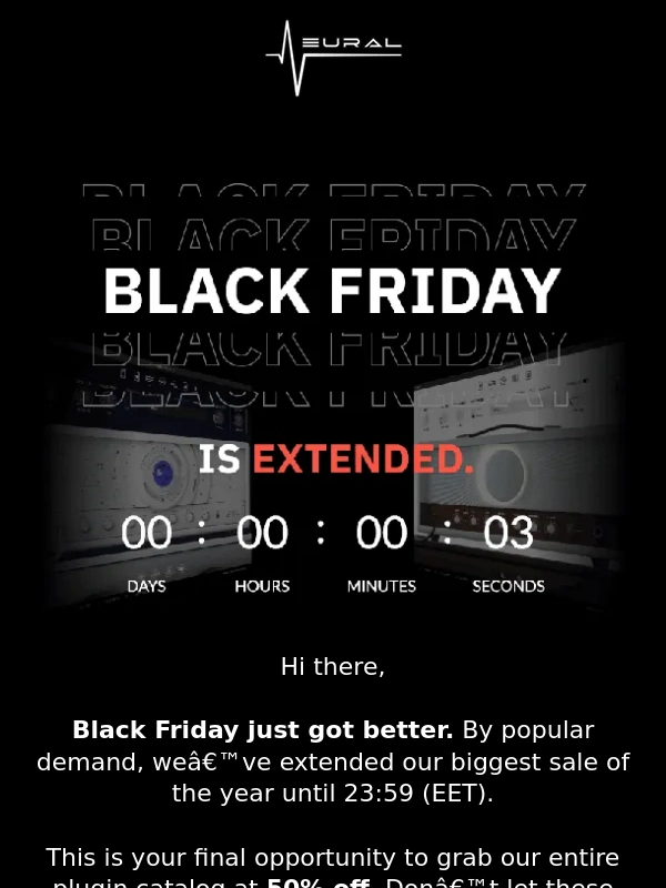 Neural DSP - One More Chance: Our Black Friday Sale Has Been Extended!